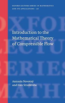 portada Introduction to the Mathematical Theory of Compressible Flow (Oxford Lecture Series in Mathematics and its Applications) (en Inglés)