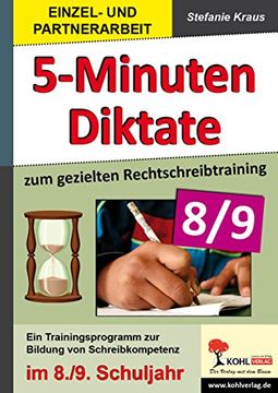 portada Fünf-Minuten-Diktate / 8./9. Schuljahr zum gezielten Rechtschreibtraining: Trainingsprogramm zur Bildung von Schreibkompetenz im 8./9. Schuljahr (in German)