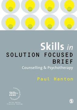 portada Skills in Solution Focused Brief Counselling and Psychotherapy (Skills in Counselling & Psychotherapy Series) (Skills in Counselling & Psychotherapy Series) (en Inglés)