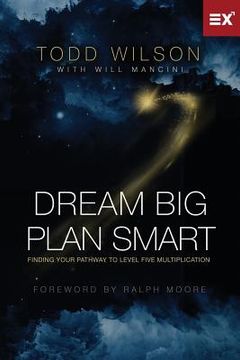 portada Dream Big, Plan Smart (en Inglés)