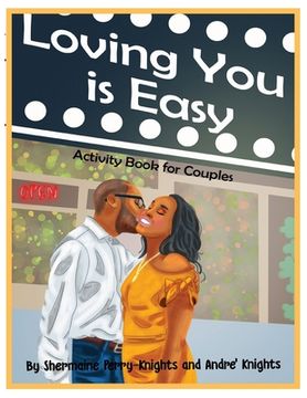 portada Loving You is Easy: Activity Book for Couples (en Inglés)