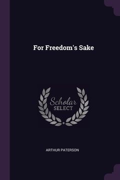 portada For Freedom's Sake (en Inglés)