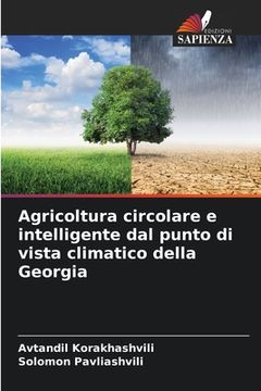 portada Agricoltura circolare e intelligente dal punto di vista climatico della Georgia (en Italiano)