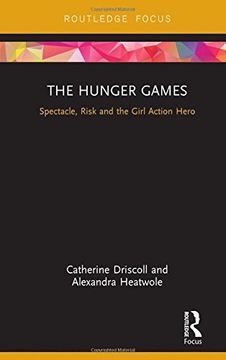 portada The Hunger Games: Spectacle, Risk and the Girl Action Hero (Cinema and Youth Cultures) (en Inglés)