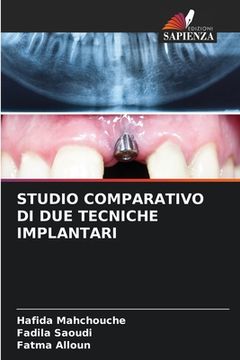 portada Studio Comparativo Di Due Tecniche Implantari (en Italiano)