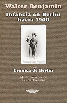 portada Infancia en Berlin Hacia 1900 - Cronica de Berlin