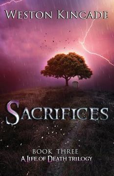 portada A Life of Death: Sacrifices (en Inglés)