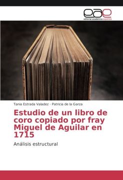 portada Estudio de un libro de coro copiado por fray Miguel de Aguilar en 1715: Análisis estructural
