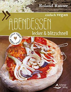 portada Einfach Vegan: Abendessen: Lecker und Blitzschnell (in German)