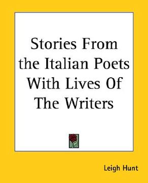 portada stories from the italian poets with lives of the writers