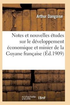 portada Etudes Sur Le Développement Économique Et Minier de la Guyane Française (en Francés)