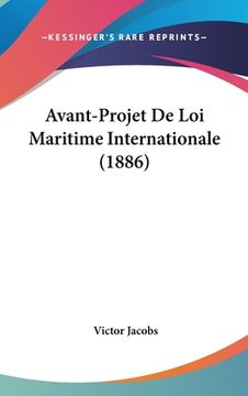 portada Avant-Projet De Loi Maritime Internationale (1886) (en Francés)