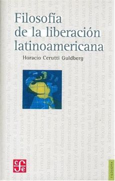portada Filosofia de la Liberacion Latinoamericana (in Spanish)