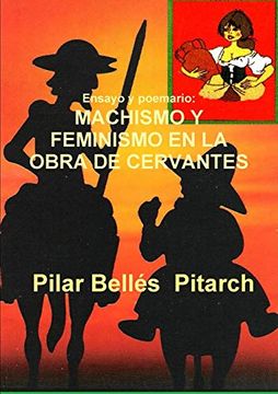 portada Ensayo y Poemario: Machismo y Feminismo en la Obra de Cervantes