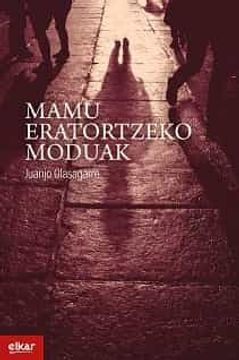 portada Mamu Eratortzeko Moduak (in Basque)