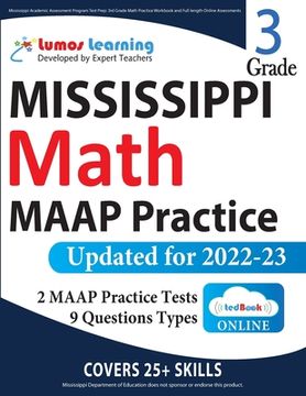 portada Mississippi Academic Assessment Program Test Prep: 3rd Grade Math Practice Workbook and Full-length Online Assessments: MAAP Study Guide (in English)