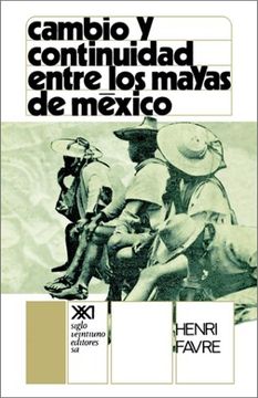 portada Cambio y Continuidad Entre los Mayas de Mexico