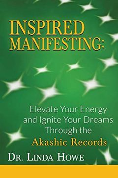 portada Inspired Manifesting: Elevate Your Energy & Ignite Your Dreams Through the Akashic Records (en Inglés)