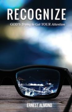portada Recognize: God's Trying to Get Your Attention (in English)