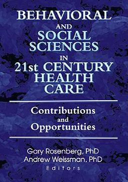 portada behavioral and social sciences in 21st century health care: contributions and opportunities (en Inglés)