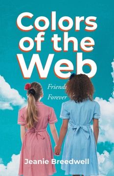 portada Colors of the Web: Friends Forever (in English)