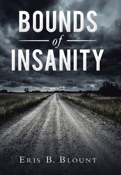 portada Bounds of Insanity (en Inglés)