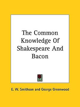 portada the common knowledge of shakespeare and bacon