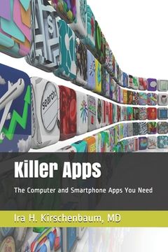 portada Killer Apps: The Computer and Smartphone Apps We Need (en Inglés)