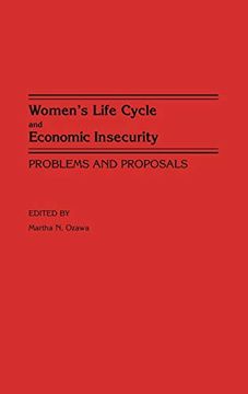 portada Women's Life Cycle and Economic Insecurity: Problems and Proposals (Contributions in Women's Studies) (en Inglés)