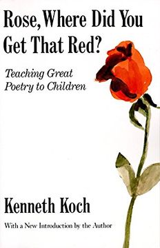 portada Rose, Where did you get That Red? Teaching Great Poetry to Children 