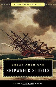 portada Great American Shipwreck Stories (Lyons Press Classics) (en Inglés)