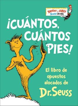 portada Cuántos, Cuántos Pies! (The Foot Book): El Libro de Opuestos Alocados de dr. Seuss