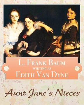 portada Aunt Jane's Nieces (in English)