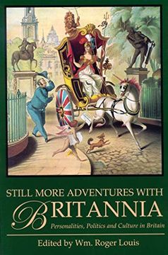 portada Still More Adventures With Britannia: Personalities, Politics and Culture in Britain (in English)