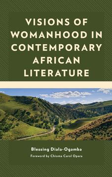 portada Visions of Womanhood in Contemporary African Literature (en Inglés)