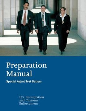 portada Preparation Manual: Special Agent Test Battery: Preparation Manual for the ICE Special Agent Test Battery (en Inglés)