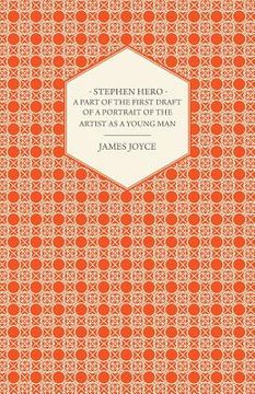portada Stephen Hero - A Part of the First Daft of a Portrait of the Artist as a Young Man (en Inglés)