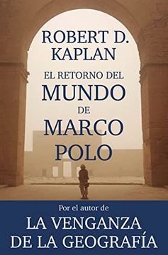 portada El Retorno del Mundo de Marco Polo (Ensayo y Biografía)