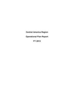 portada Central America Region Operational Plan Report FY 2013 (en Inglés)