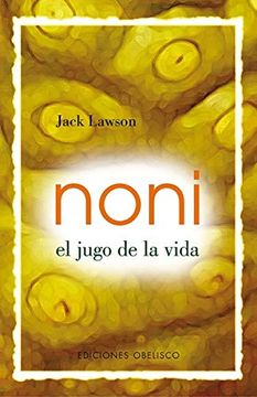 portada Noni: El Jugo de la Vida (in Spanish)