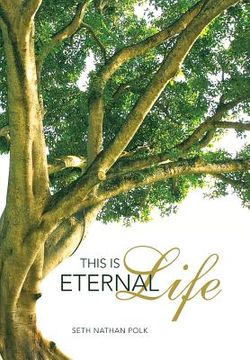 portada This Is Eternal Life (en Inglés)