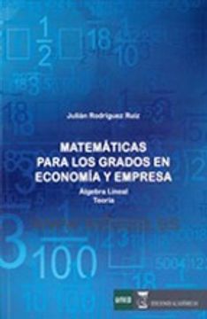 portada Matemáticas para los grados de economía y empresa: Álgebra lineal. Teoría