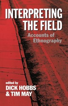 portada Interpreting the Field: Accounts of Ethnography (in English)