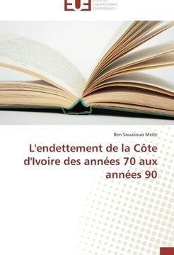 portada L'Endettement de La Cote D'Ivoire Des Annees 70 Aux Annees 90