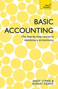 portada Basic Accounting: The Step-By-Step Course in Elementary Accountancy (Teach Yourself) 
