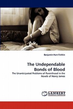 portada the undependable bonds of blood (in English)