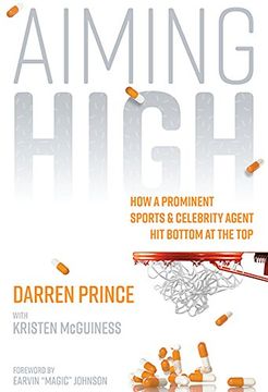 portada Aiming High: How a Prominent Sports and Celebrity Agent hit Bottom at the top (en Inglés)