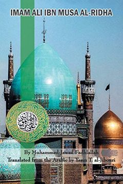 portada Imam ali ibn Musa Al-Ridha: A Historical and Biographical Research (en Inglés)
