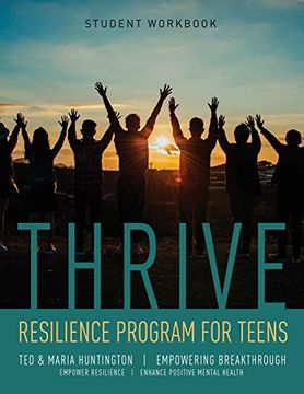 portada Thrive: Resilience Program for Teens Student Workbook (en Inglés)