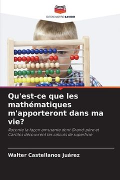 portada Qu'est-ce que les mathématiques m'apporteront dans ma vie? (in French)